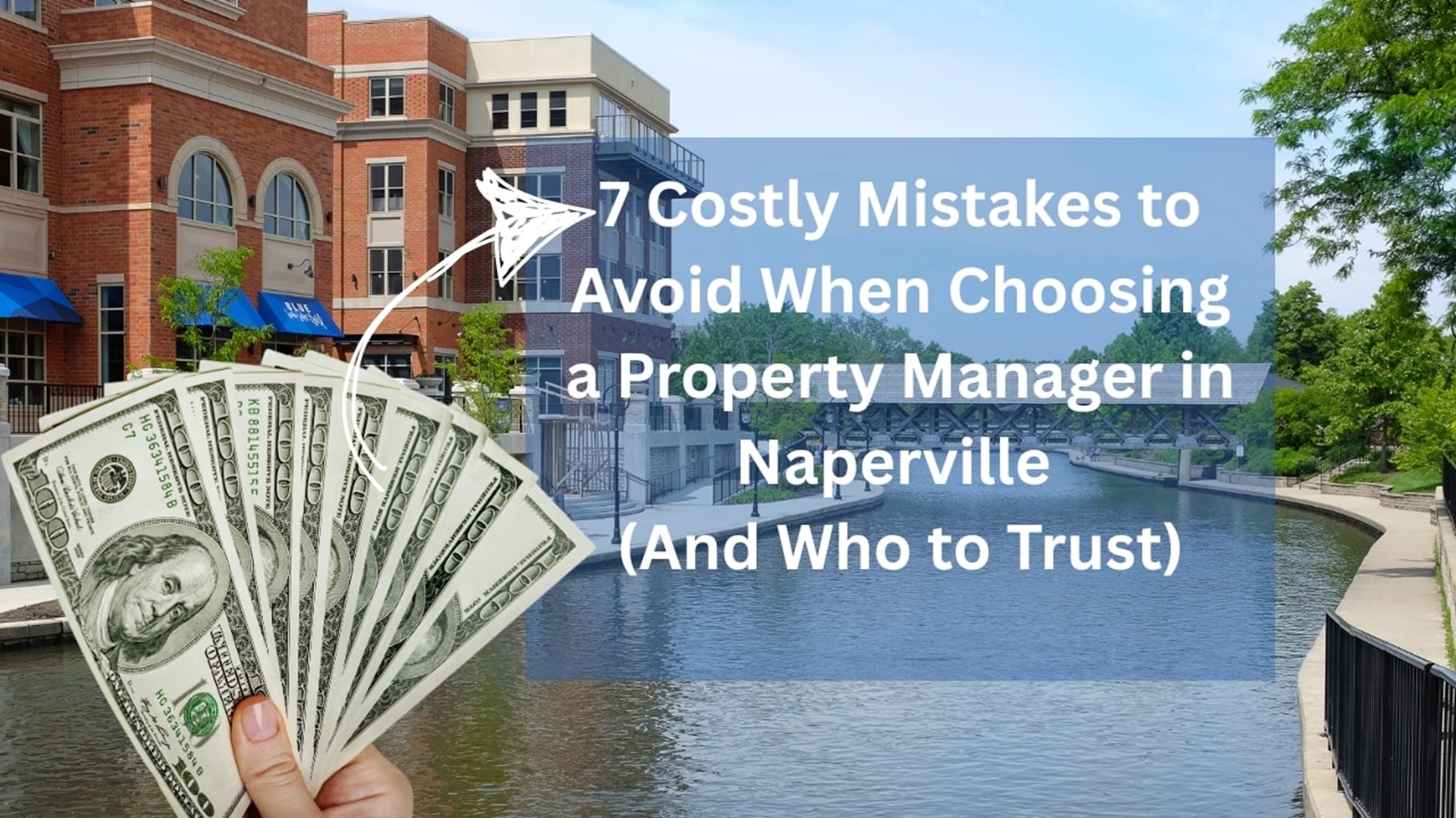 7 Costly Mistakes to Avoid When Choosing a Property Manager in Naperville